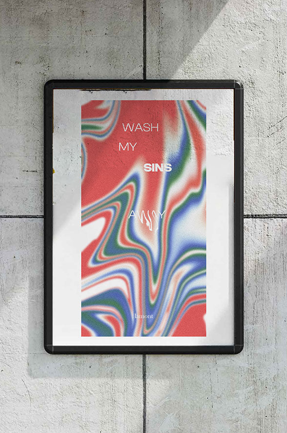'WASH MY SINS AWAY' 24x36 Poster