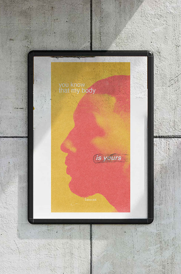 'YOURS' 24x36 Poster